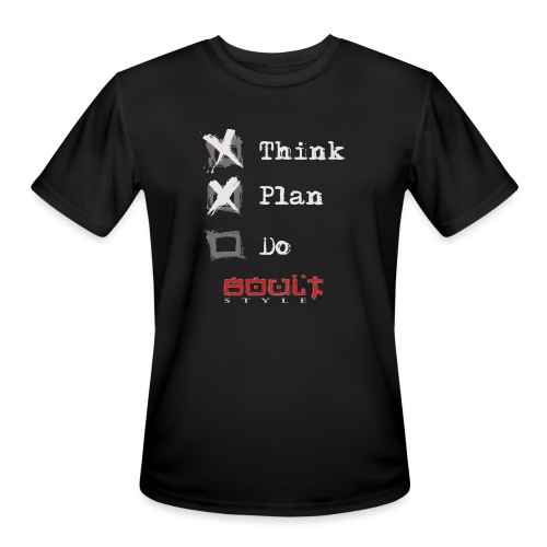 0116 Think Plan Do - Men's Moisture Wicking Performance T-Shirt