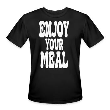 Enjoy your meal breakfast, lunch, dinner or supper - Men's Moisture Wicking Performance T-Shirt - black - Front - Jackson (183cm)