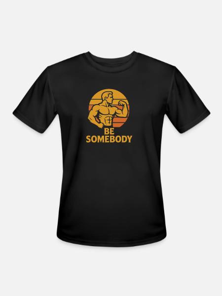 Be Somebody – Motivation Tee - Men's Moisture Wicking Performance T-Shirt - black