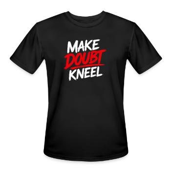 Make Doubt Kneel - Men's Moisture Wicking Performance T-Shirt - black - Front - Jackson (183cm)