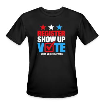 Register Show up Vote Your Voice Matters Election  - Men's Moisture Wicking Performance T-Shirt - black - Front - Jackson (183cm)