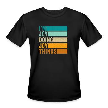 I'm Joy Doing Joy Things, Funny First Name Joy - Men's Moisture Wicking Performance T-Shirt - black - Front - Jackson (183cm)