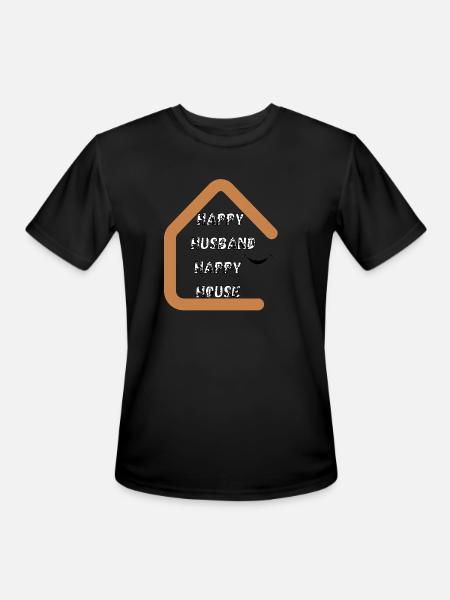 HAPPY HUSBAND HAPPY HOUSE - Men's Moisture Wicking Performance T-Shirt - black