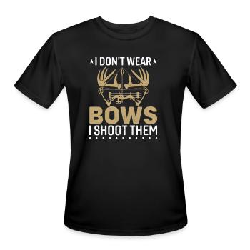 I Don t Wear Bows I Shoot Them Deer Moose Hunting - Men's Moisture Wicking Performance T-Shirt - black - Front - Jackson (183cm)