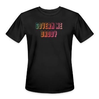 Govern me daddy - Men's Moisture Wicking Performance T-Shirt - black - Front - Jackson (183cm)
