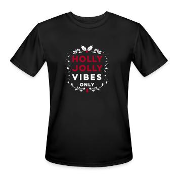 Holly Jolly Vibes Only - Men's Moisture Wicking Performance T-Shirt - black - Front - Jackson (183cm)