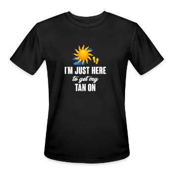 I'm Just Here To Get My Tan On Sunbathing Lover - Men's Moisture Wicking Performance T-Shirt - black - Front - Jackson (183cm)