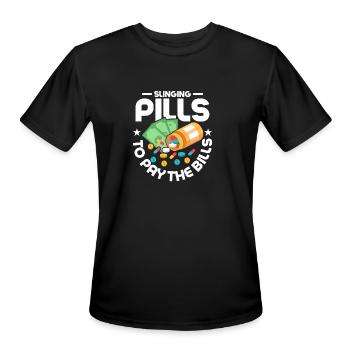 Slinging Pills To Pay The Bills Pharmacy Pharmacis - Men's Moisture Wicking Performance T-Shirt - black - Front - Jackson (183cm)