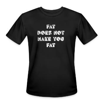 Fat does not make you fat - Men's Moisture Wicking Performance T-Shirt - black - Front - Jackson (183cm)