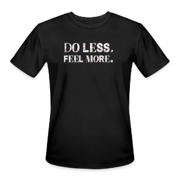 Floral Do Less Feel More Typography - Men's Moisture Wicking Performance T-Shirt - black - Front - Jackson (183cm)