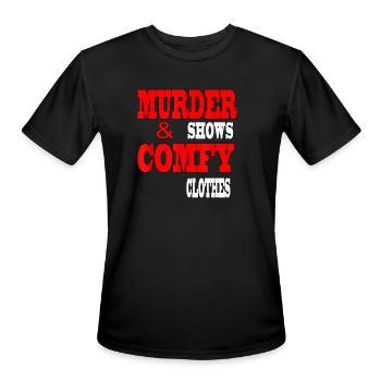 Murder Shows Comfy Clothes - Men's Moisture Wicking Performance T-Shirt - black - Front - Jackson (183cm)