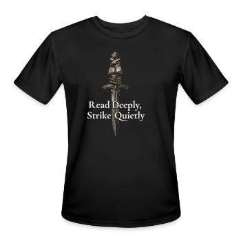 Read Deeply, Strike Quietly - Men's Moisture Wicking Performance T-Shirt - black - Front - Jackson (183cm)