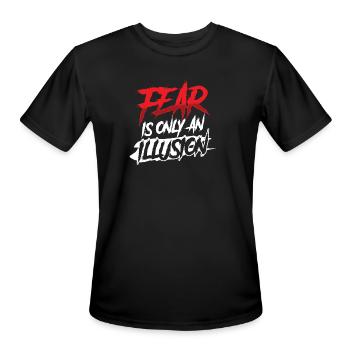 Fear is Only an Illusion - Men's Moisture Wicking Performance T-Shirt - black - Front - Jackson (183cm)
