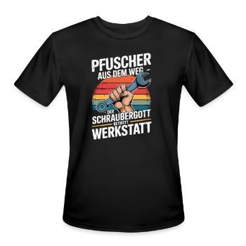  Pfuscher Aus Dem Weg Der Schraubergott Betritt - Men's Moisture Wicking Performance T-Shirt - black - Front - Jackson (183cm)