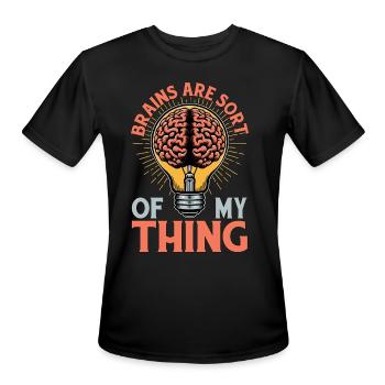 Neurosurgeon Brains Are Sort Of My Neurologist - Men's Moisture Wicking Performance T-Shirt - black - Front - Jackson (183cm)