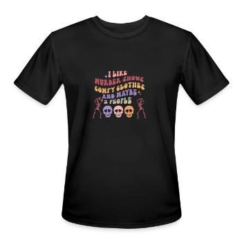 I like murder shows comfy clothes and maybe 3 peop - Men's Moisture Wicking Performance T-Shirt - black - Front - Jackson (183cm)
