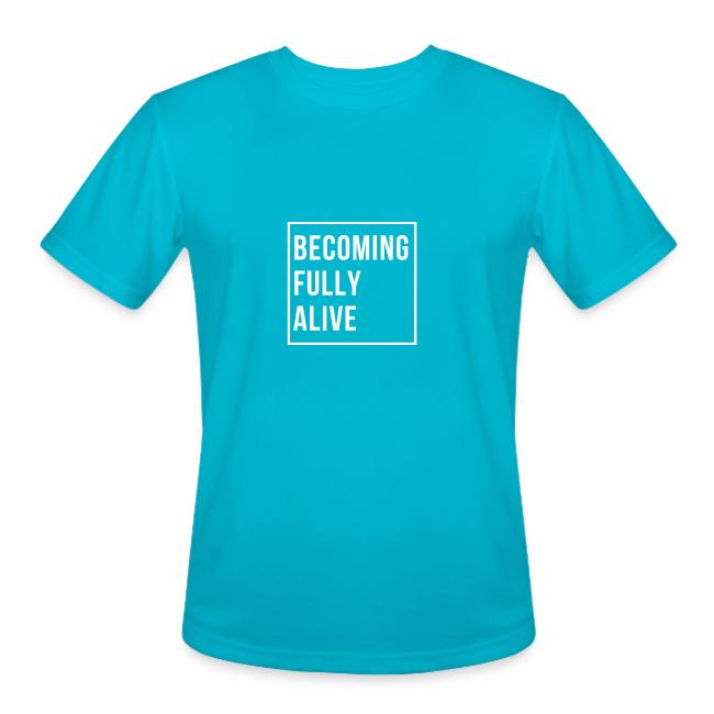 Becoming Fully Alive