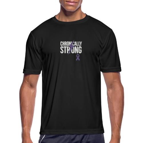 Chronically Strong - Men's Moisture Wicking Performance T-Shirt