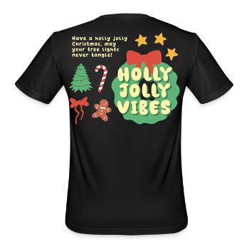 Christmas Holly Jolly Vibes - Men's Moisture Wicking Performance T-Shirt - black - Back - Jackson (183cm)