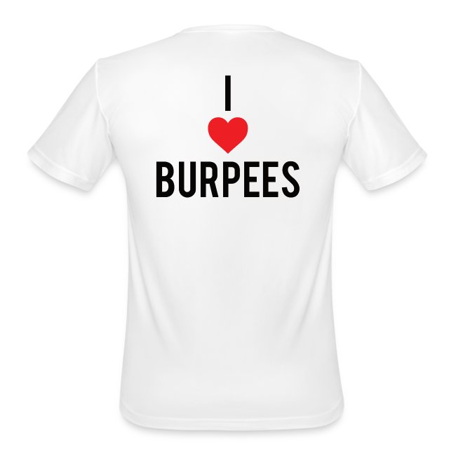 I Love Burpees - Mens