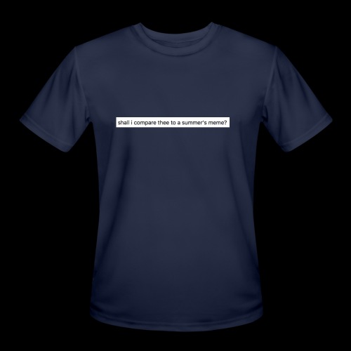 shall i compare thee to a summer's meme? - Men's Moisture Wicking Performance T-Shirt