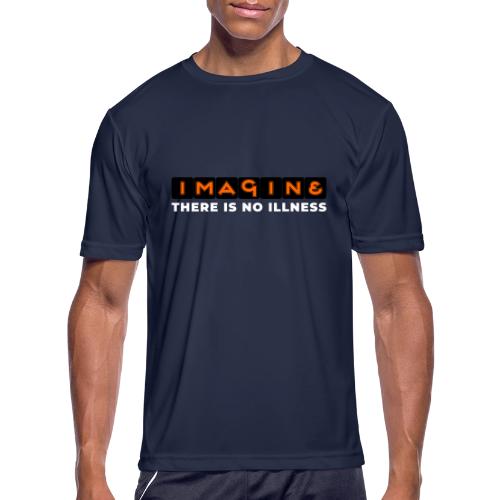 Imagine there is no illness - Men's Moisture Wicking Performance T-Shirt