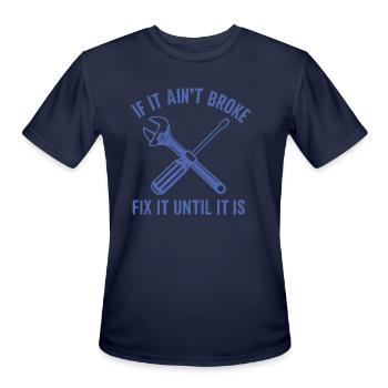 Handyman mechanic funny quote repair until broken - Men's Moisture Wicking Performance T-Shirt - navy - Front - Jackson (183cm)