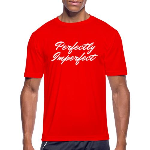 Perfectly Imperfect Merch - Men's Moisture Wicking Performance T-Shirt