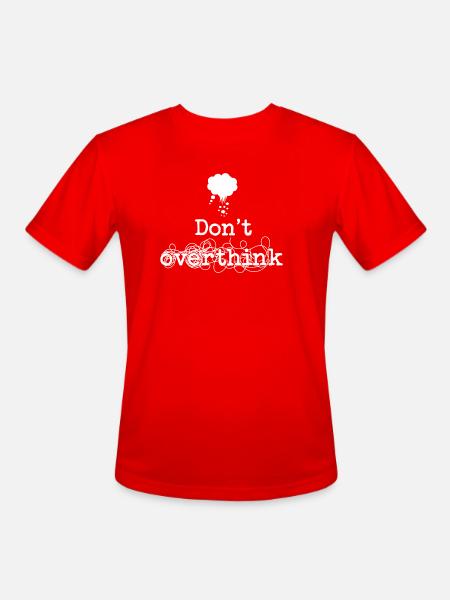 Expressive Mindset Statement T-Shirt - Men's Moisture Wicking Performance T-Shirt - red