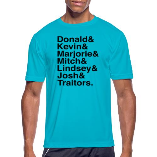 Republican Traitors Name Stack - Men's Moisture Wicking Performance T-Shirt