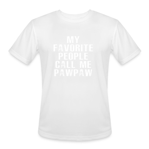My Favorite People Called me PawPaw - Men's Moisture Wicking Performance T-Shirt