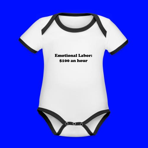 Emotional Labor: $100 An Hour - Organic Contrast SS Baby Bodysuit