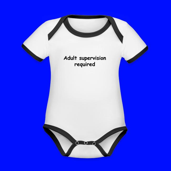 Adult Supervision Required