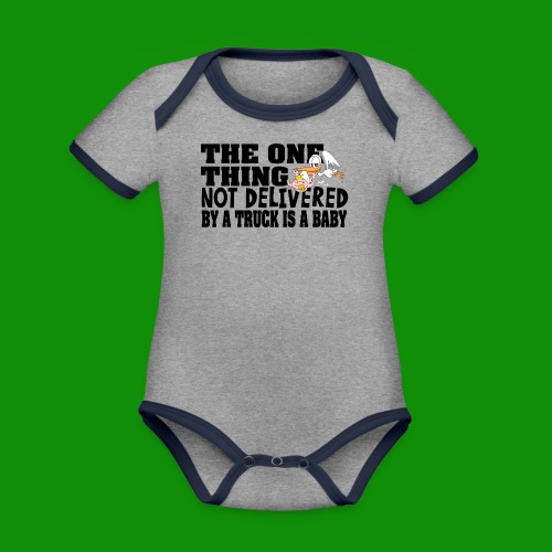 The One Thing Not Delivered By a Truck - Organic Contrast SS Baby Bodysuit