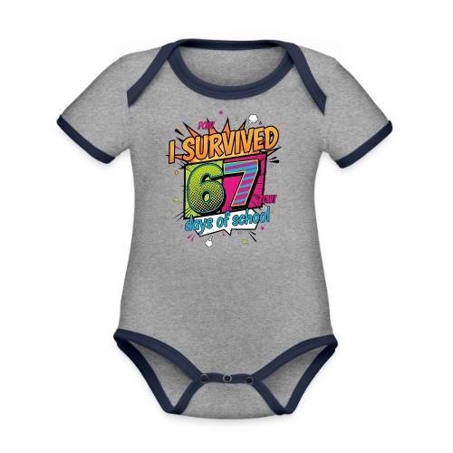 I Survived 67 Days of School T-Shirt – Funny Teach - Organic Contrast SS Baby Bodysuit