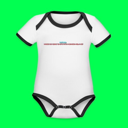 my original quote - Organic Contrast SS Baby Bodysuit