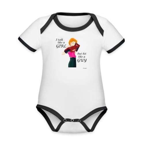 Blonde - I talk like a girl but hit like a guy - Organic Contrast SS Baby Bodysuit