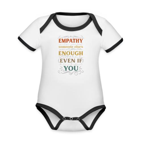 Empathy Quote Chalkboard Style Inspirational T-Shi - Organic Contrast SS Baby Bodysuit