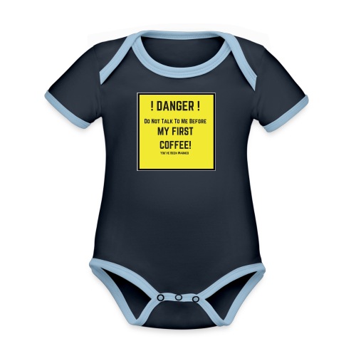 !DANGER! First Coffee - Organic Contrast SS Baby Bodysuit