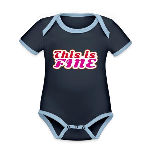 This Is Fine - Organic Contrast SS Baby Bodysuit