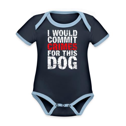 Id Commit Crimes for This Dog Funny Tee - Organic Contrast SS Baby Bodysuit