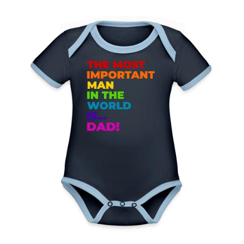 Dad: The Most Important Man in the World - Organic Contrast SS Baby Bodysuit