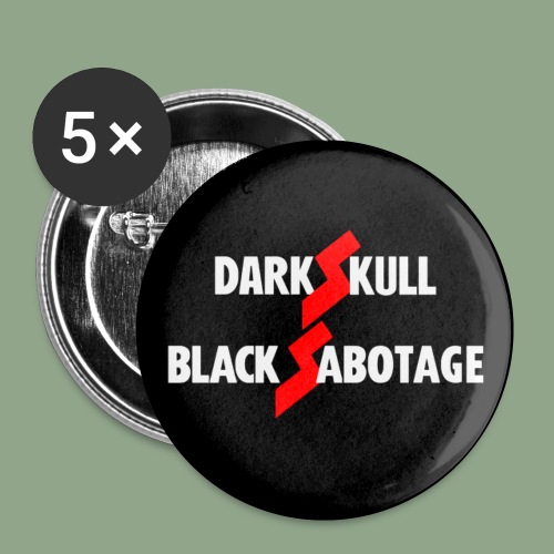 dARKSKULL Black Sabotage Button - Buttons small 1'' (5-pack)