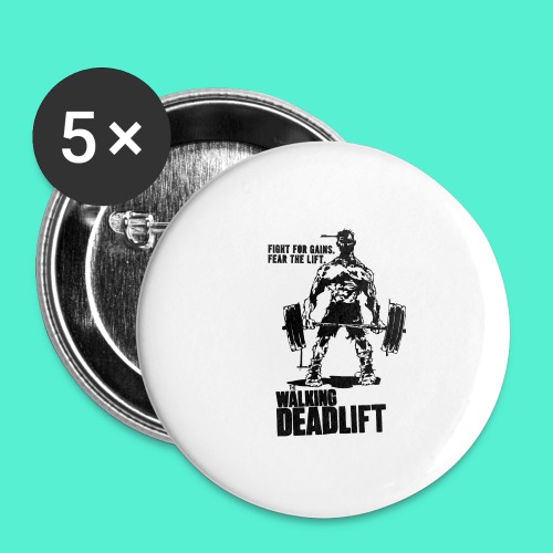 The Walking Deadlift - Buttons small 1'' (5-pack)
