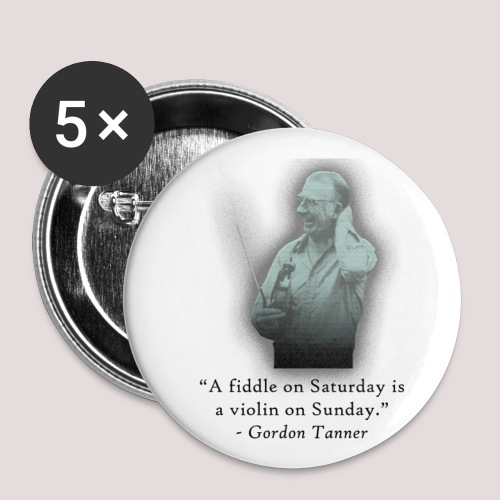Remembering Gordon Tanner - Buttons small 1'' (5-pack)