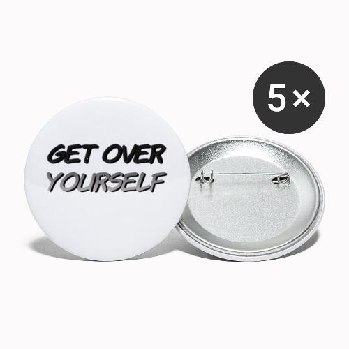 Get Over Yourself - Buttons small 1'' (5-pack)