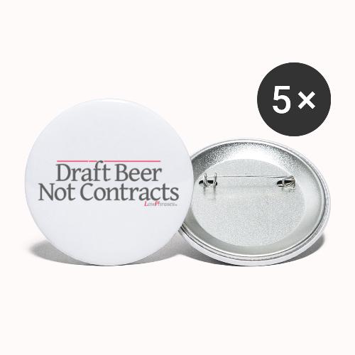 Draft Beer Not Contracts - Buttons small 1'' (5-pack)
