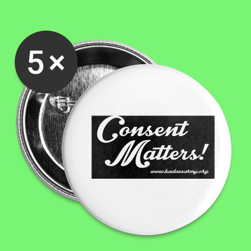 Consent matters - Buttons small 1'' (5-pack)