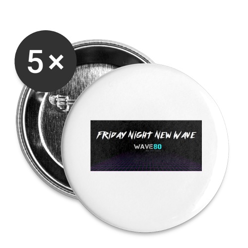 Friday Night New Wave - Buttons small 1'' (5-pack)