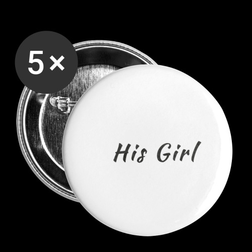 His Girl - Buttons small 1'' (5-pack)